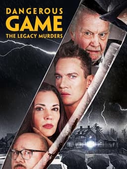 Dangerous Game: The Legacy Murders