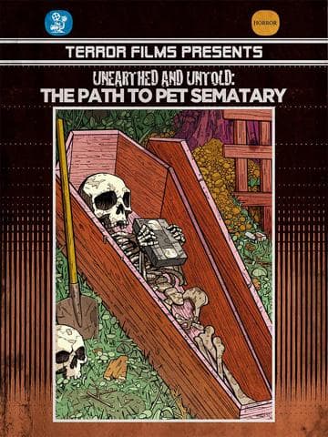 Unearthed & Untold: The Path to Pet Sematary