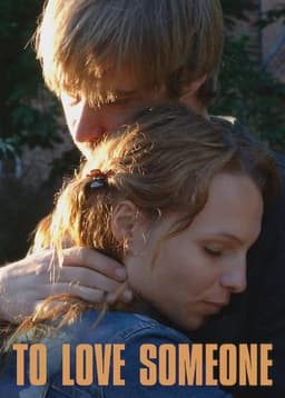 To Love Someone