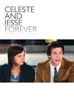 Celeste & Jesse Forever