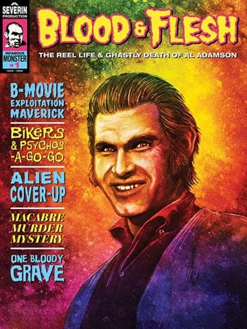 Blood & Flesh: The Reel Life & Ghastly Death of Al Adamson