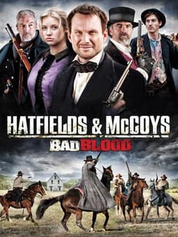 Hatfields and McCoys:  Bad Blood