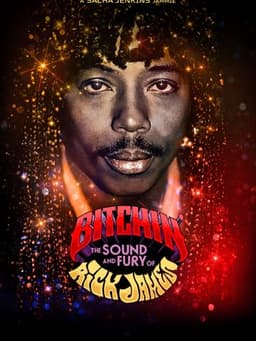 Bitchin': The Sound and Fury of Rick James