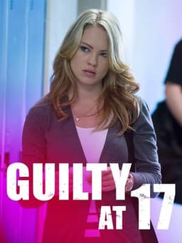 Guilty at 17