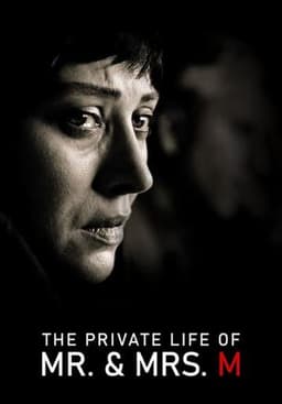 Private Life of Mr. & Mrs. M
