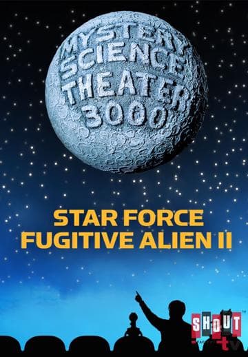 Star Force: Fugitive Alien II
