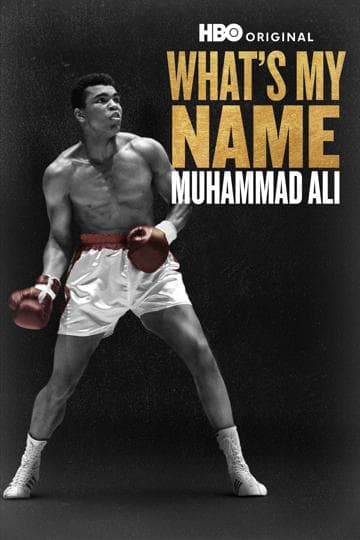 What's My Name | Muhammad Ali