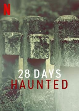 28 Days Haunted