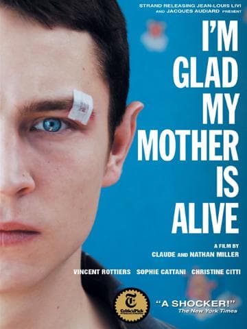 I’m Glad My Mother Is Alive