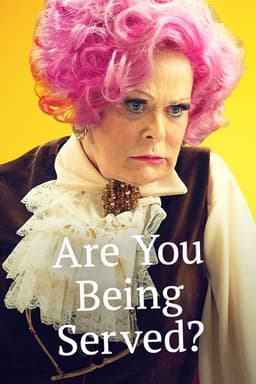 Are you Being Served?