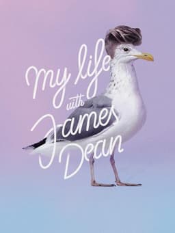 My Life with James Dean