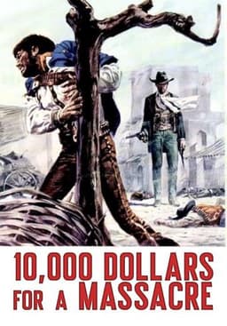 $10,000 for a Massacre