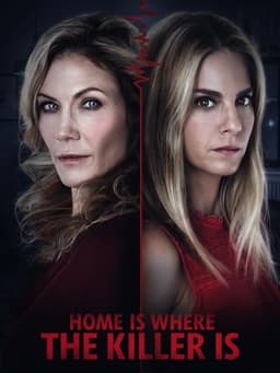 Home Is Where The Killer Is