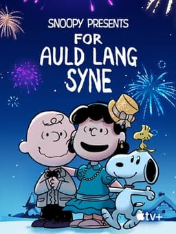 Snoopy Presents: For Auld Lang Syne
