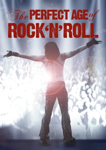 The Perfect Age of Rock 'n' Roll