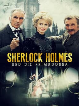 Sherlock Holmes and the Leading Lady