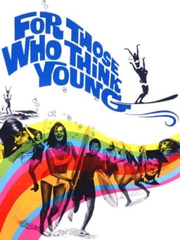 For Those Who Think Young