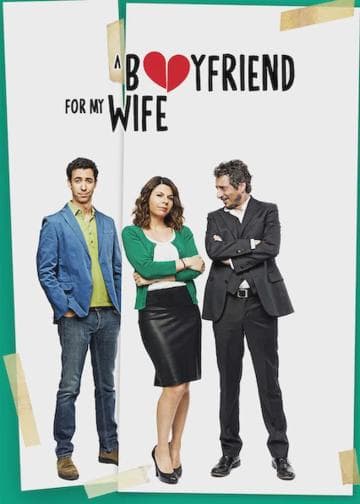 Un fidanzato per mia moglie