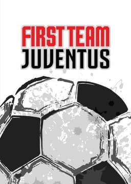 First Team: Juventus