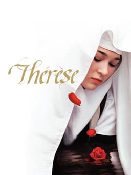 Therese: The Story of Saint Therese of Lisieux