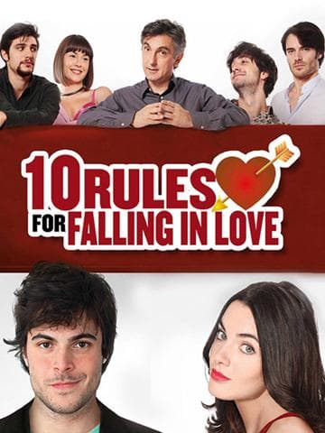 10 Rules for Falling in Love