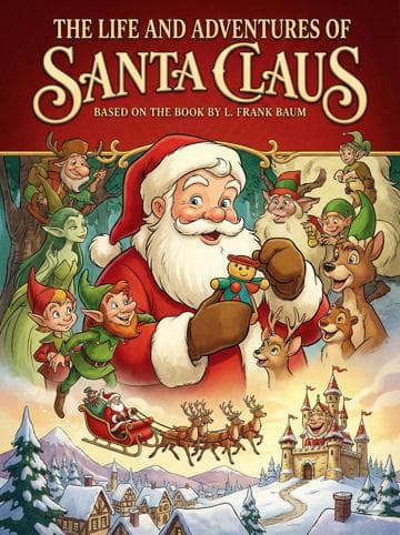 The Life & Adventures of Santa Claus