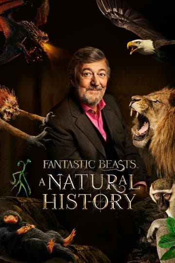 Fantastic Beasts: A Natural History