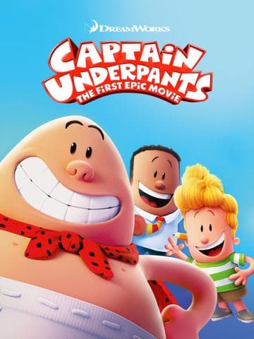 Captain Underpants: The First Epic Movie