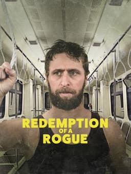 Redemption of a Rogue