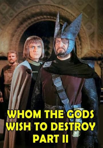 Whom the Gods Wish to Destroy 2