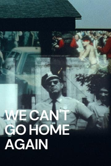 We Can't Go Home Again