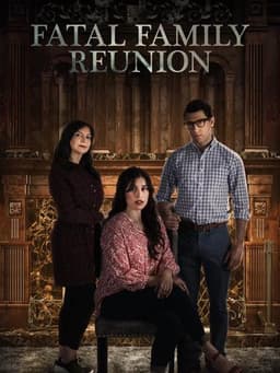 Fatal Family Reunion