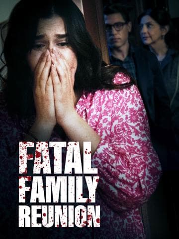 Fatal Family Reunion