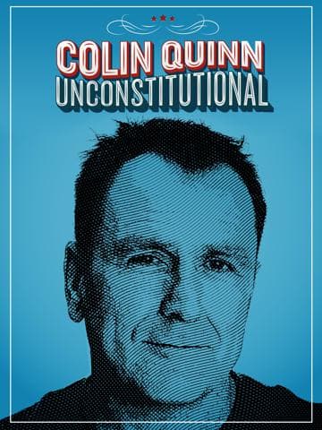 Colin Quinn: Unconstitutional