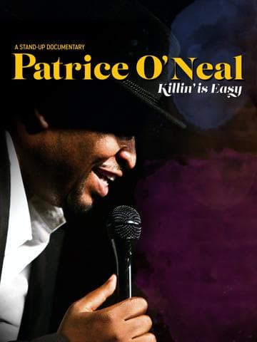 Patrice O'Neal: Killing Is Easy
