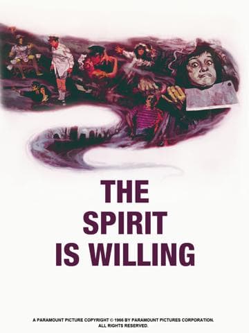 The Spirit Is Willing
