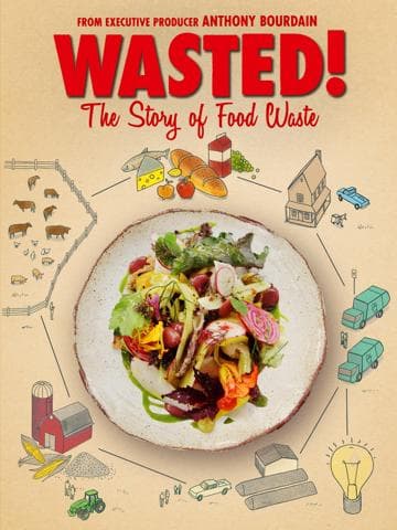 Wasted! The Story of Food Waste