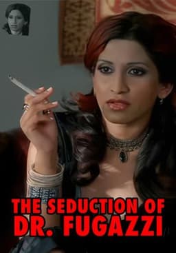 The Seduction of Dr. Fugazzi