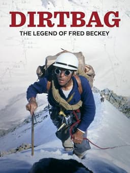 Dirtbag: The Legend of Fred Beckey
