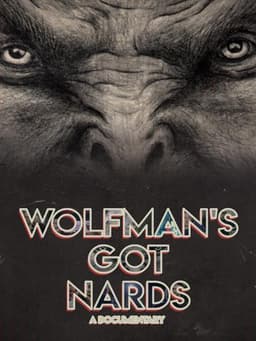 Wolfman's Got Nards