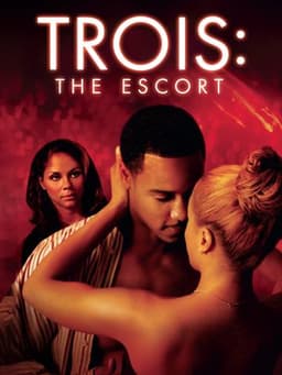 Trois 3: The Escort