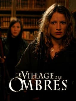 The Village of Shadows