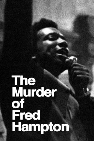 The Murder of Fred Hampton