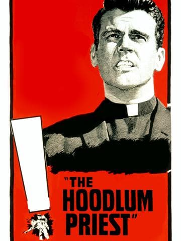 The Hoodlum Priest