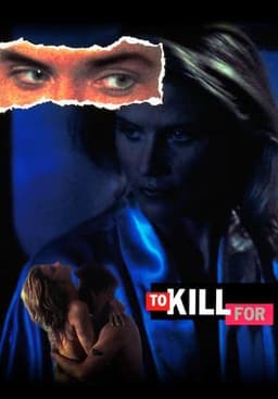 To Kill For