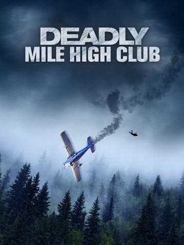 Deadly Mile High Club