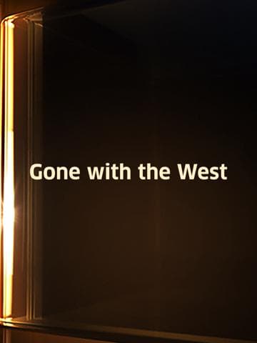 Gone with the West