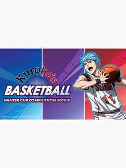 Kuroko's Basketball - Movie: Winter Cup - Crossing the Door