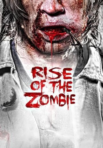 Rise of the Zombie