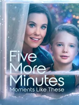 Five More Minutes: Moments Like These